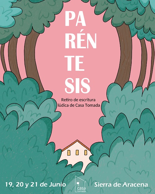 PARÉNTESIS: RETIRO DE ESCRITURA LÚDICA